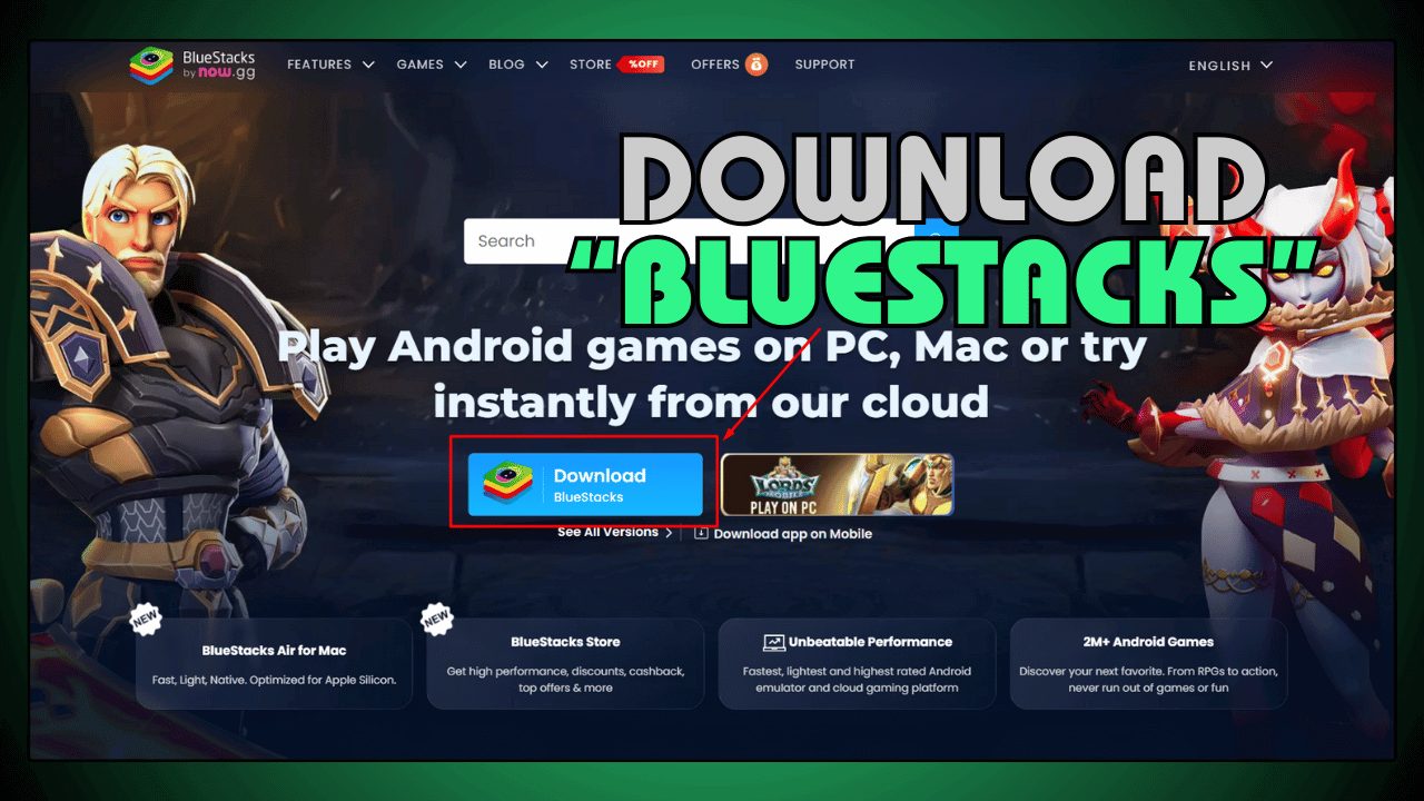 Download BlueStacks